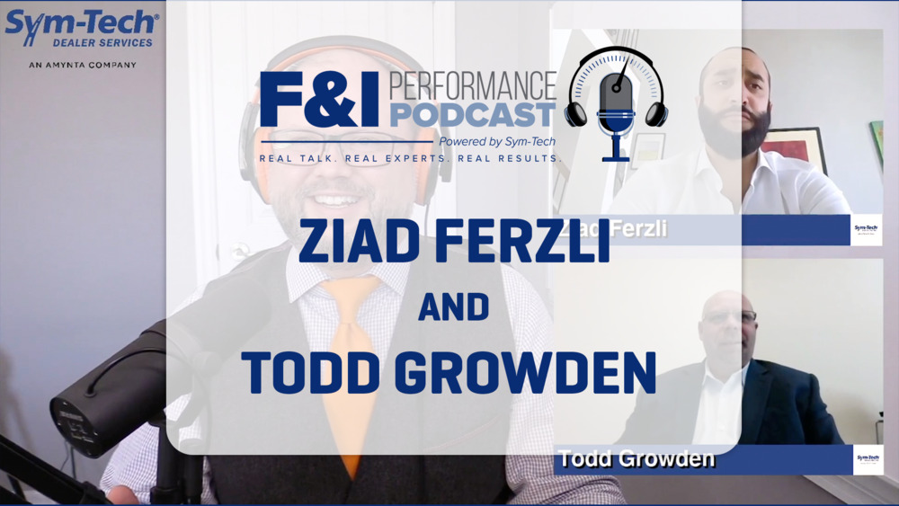 F&I – Episode 3 Ziad Ferzli & Todd Growden