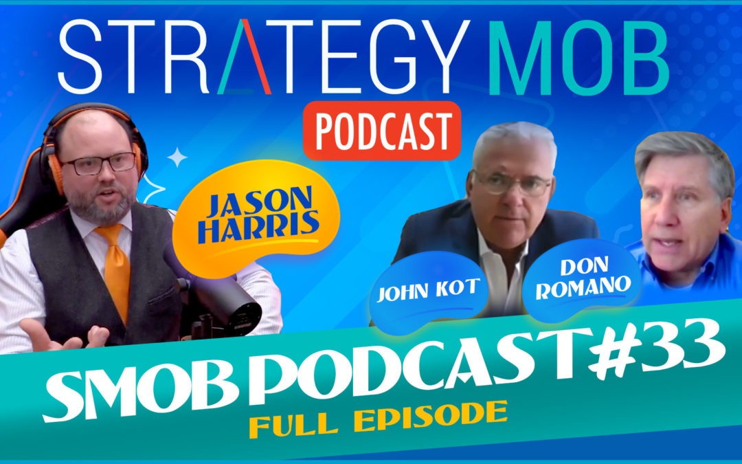 Episode 33 – Don Romano & John Kot